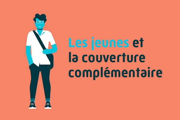 Les jeunes et la couverture complémentaire